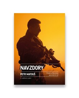 Navzdory II – Egy cseh speciális egység tagjának története